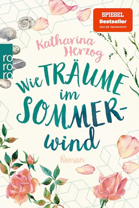 Cover Katharina Herzog: Wie Träume im Sommerwind (Rowohlt Polaris)