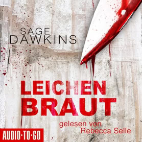 Cover Sage Dawkins: Leichenbraut (Audio To Go)
