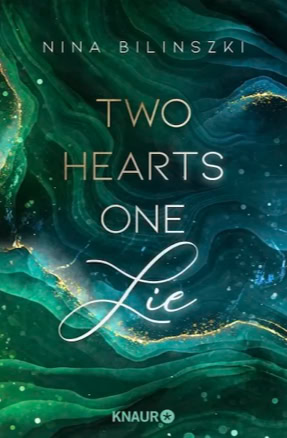 Cover zu Nina Bilinszkis Roman "Two Hearts, One Lie" (Knaur)