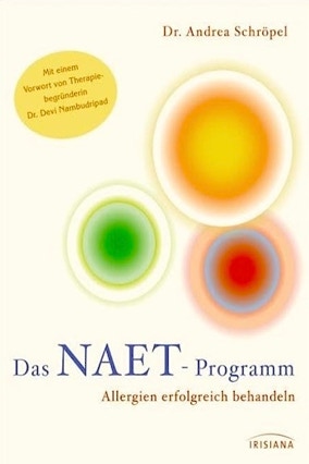 Cover Andrea Schröpel: Das NAET-Programm. Allergien erfolgreich behandeln (Taschenbuch, Irisana)