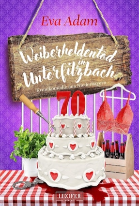Cover Eva Adam: Weiberheldentod in Unterfilzbach (Luzifer)