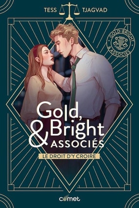 Cover Tess Tjagvad: Gold, Bright & Partners 1: In Case We Trust (comet, Frankreich)