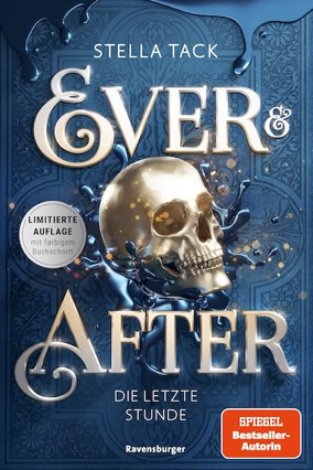Cover Stella Tack: Ever & After – Die letzte Stunde (Ravensburger)