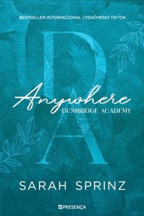 Cover Sarah Sprinz: Dunbridge Academy 2 – Anyone (Presença, Portugal)