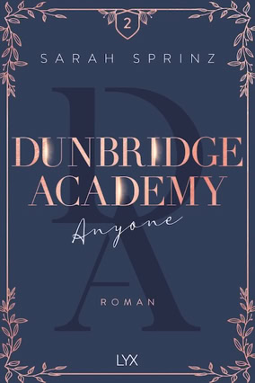 Cover Sarah Sprinz: Dunbridge Academy 2: Anyone (LYX)