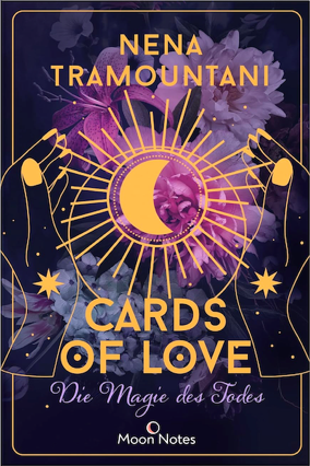 Cover Nena Tramountani: Cards Of Love: Die Magie des Todes (Moon Notes)