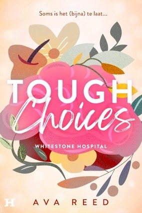 Cover Ava Reed: Whitestone Hospital 3 – Tough Choices (A. W. Bruna, Niederlande)