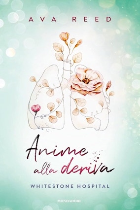 Cover Ava Reed: Whitestone Hospital 2 – Drowning Souls (Mondadori, Italien)