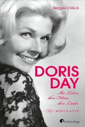 Cover Bettina Uhlich: Doris Day – Ihr Leben, ihre Filme, ihre Lieder (Südverlag)