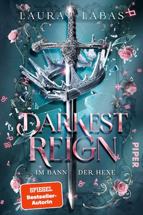 Cover Laura Labas: Darkest Reign 1 – Im Bann der Hexe (Piper)