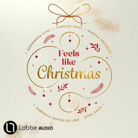 Cover Gabriella Santos de Lima: Feels Like Christmas (Lübbe audio)