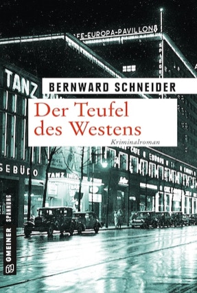 Cover Bernward Schneider: der Teufel des Westens (Gmeiner)