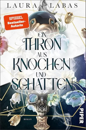 Cover Laura Labas: Tale Of A Huntress 2 – Ein Thron aus Knochen und Schatten (Piper)