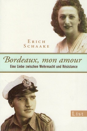 Cover erich Schaake: Bordeaux, mon Amour (Hardcover, Ullstein List)