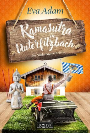 Cover Eva Adam: Kamasutra in Unterfilzbach (Luzifer)