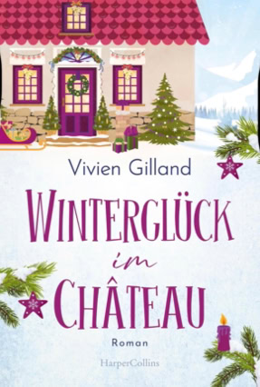 Cover Vivien Gilland: Winterglück im Château (HarperCollins)