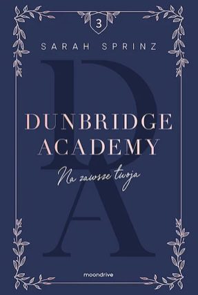 Cover Sarah Sprinz: Dunbridge Academy 3 – Anytime (Otwarte / moondrive, Polen)