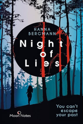 Cover Hanna Bergmann: Night Of Lies – You Can't Escape Your Past (Moon Notes)
