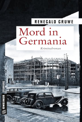 Cover Renegald Gruwe: Mord in Germania (Gmeiner)