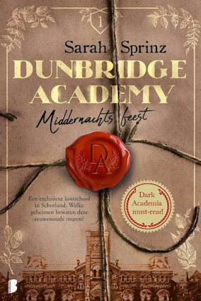 Cover Sarah Sprinz: Dunbridge Academy 1 – Anywhere (Meulenhoff Boekerij, Niederlande)