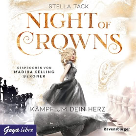 Cover Stella Tack: Night Of Crowns – Kämpf um dein Herz (Goya Libre)
