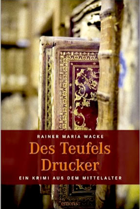 Cover Rainer Maria Wacke: Des Teufels Drucker (Emons)