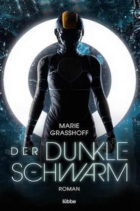 Cover Marie Graßhoff: Der dunkle Schwarm 1 (Lübbe)