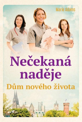 Cover Marie Adams: Das Haus der Hebammen 2 – Carolas Chances (Dobrovsky, Tschechien)