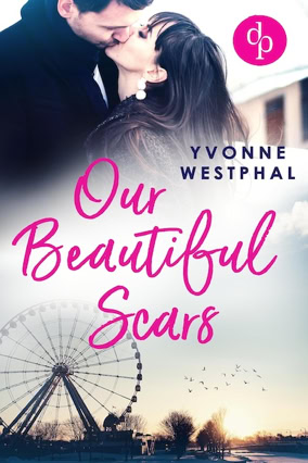 Cover Yvonne Westphal: Our Beautful Scars (dp)