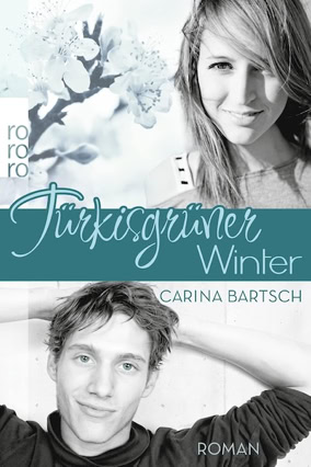 Cover Carina Bartsch: Türkisgrüner Winter (rororo)
