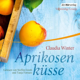Cover Claudia Winter: Aprikosenküsse (Der Hörverlag)