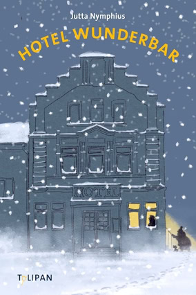 Cover Jutta Nymphius: Hotel Wunderbar (Tulipan)