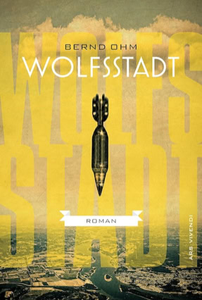 Cover Bernd Ohm: Wolfsstadt (ars vivendi)