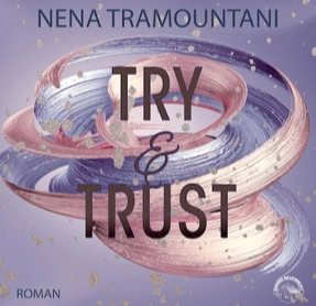 Cover Nena Tramountani: Soho Love – Try & Trust (Sound Neverrest)