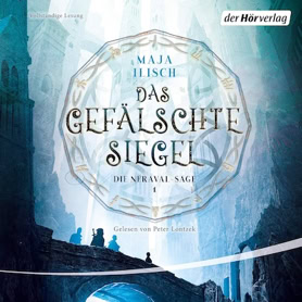 Cover Maja Ilisch: Die Neravalsage 1: Das gefälschte Siegel (Der Hörverlag)