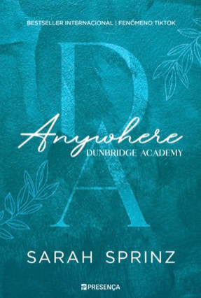Cover Sarah Sprinz: Dunbridge Academy 2 – Anyone (Presença, Portugal)