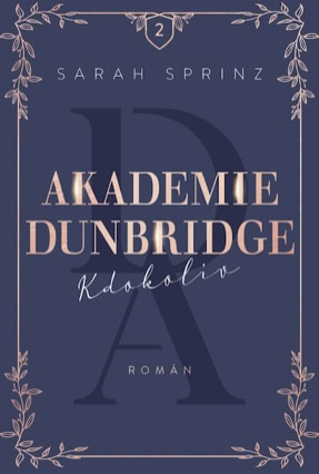 Cover Sarah Sprinz: Dunbridge Academy 2 – Anyone (Dobrovsky, Tschechien)