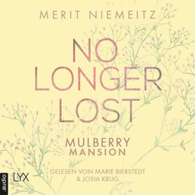 Cover Merit Niemeitz: Mulberry Mansion – No Longer Lost (LYX audio)