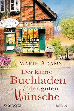Cover Marie Adams: Der kleine Buchladen der guten Wünsche (Blanvalet)