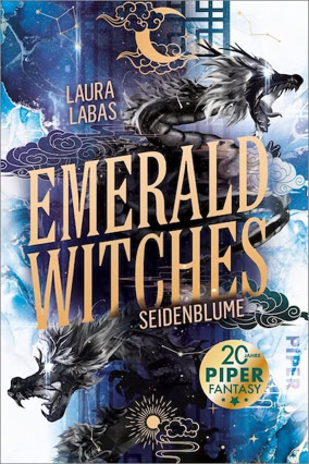 Cover Laura Labas: Emerald Witches 2 –Seidenblume (Piper)