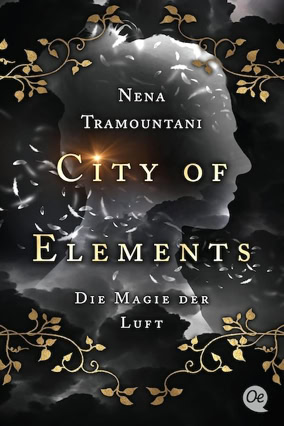 Cover Nena Tramountani: City Of Elements – Die Magie der Luft (Oetinger)