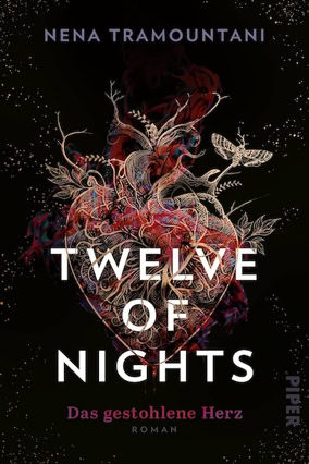 Cover Nena Tramountani: Twelve Of Nights – Das gestohlene Herz (Piper)