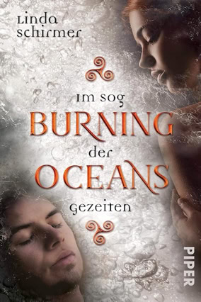 Cover Linda Schirmer: Burning Oceans 3: Im Sog der Gezeiten (Piper digital)
