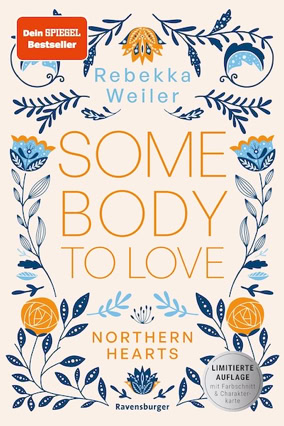 Cover Rebekka Weiler: Northern Hearts 1: Somebody To Love (Ravensburger)