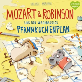 Cover Gundi Herget: Mozart & Robinson und der waghalsige Pfannkuchenplan (Magellan)