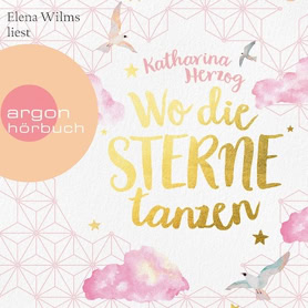 Cover Katharina Herzog: Wo die Sterne tanzen (argon)