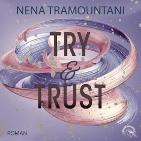 Cover Nena Tramountani: Soho Love – Try & Trust (Sound Neverrest)