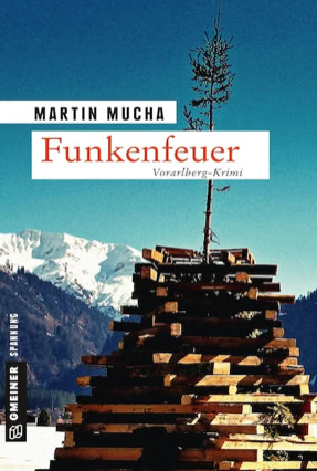 Cover Martin Mucha: Funkenfeuer (Gmeiner)