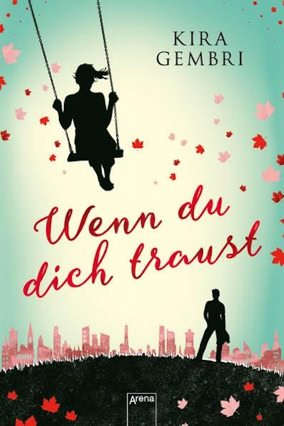 Cover Kira Gembri: Wenn du dich traust, HC (Arena)
